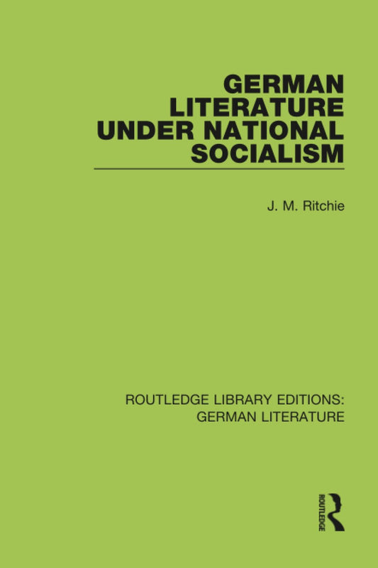 German Literature under National Socialism: A Critical Analysis