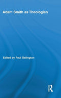 Adam Smith as Theologian - Theological Readings and Context