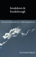 Breakdown and Breakthrough: A Journey of Self-Discovery and Growth