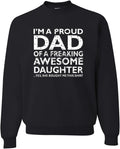 Proud Dad of an Awesome Daughter Crewneck Sweatshirt - Soft Father's
