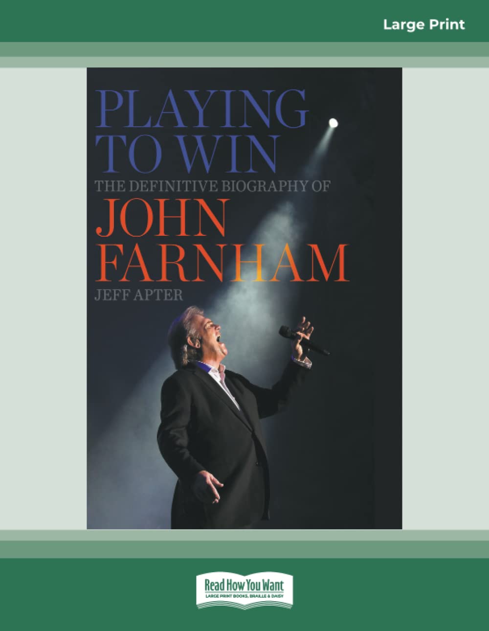 Playing to Win: The Definitive Biography of John Farnham Review