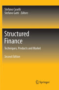 Structured Finance: Techniques, Products and Market - In-Depth