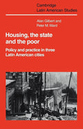 Housing, the State and the Poor: Policy in Latin America Cities