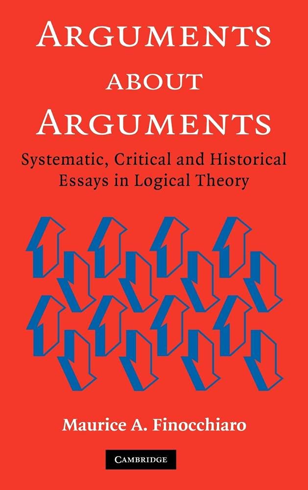 Arguments about Arguments: Systematic Essays in Logical Theory