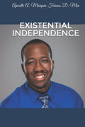 Existential Independence: The Origin & Nature of Sin - Insightful