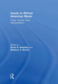Issues in African American Music - Scholarly Essay Collection