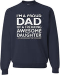Proud Dad of an Awesome Daughter Crewneck Sweatshirt - Comfortable