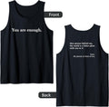 Dear Person Behind Me World Is A Better Place You Are Enough Tank Top