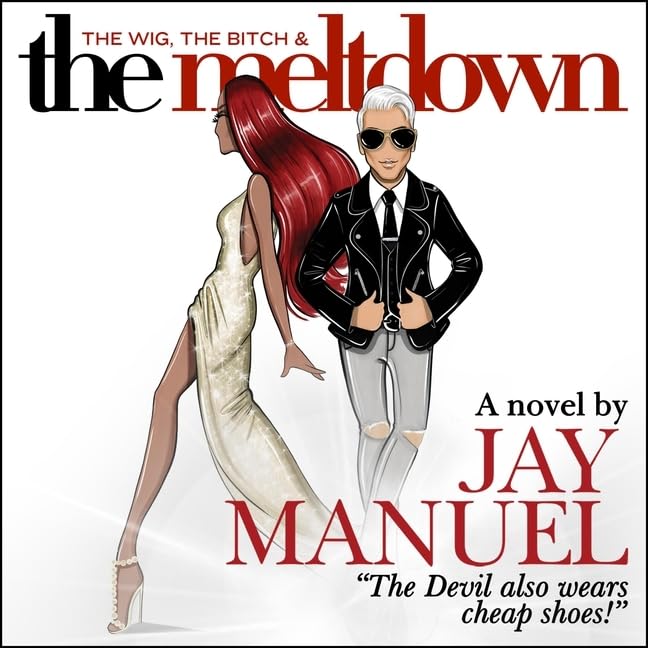 The Wig, The Bitch & The Meltdown: A Must-Have for Glam Lovers