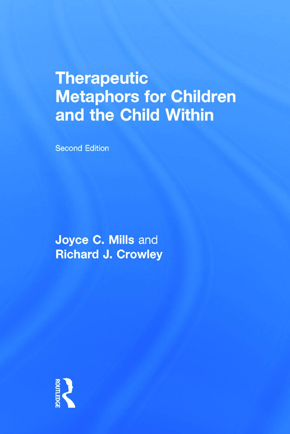 Therapeutic Metaphors for Children and the Child Within Review
