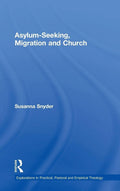 Asylum-Seeking, Migration and Church - Thoughtful Theological