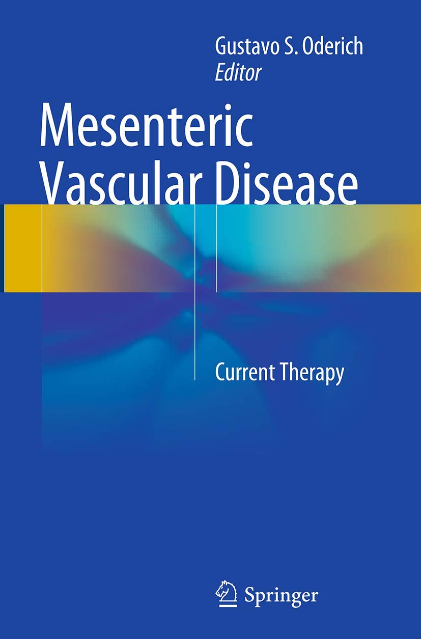 Mesenteric Vascular Disease: Current Therapy Insights and Solutions