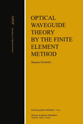 Optical Waveguide Theory by the Finite Element Method - Practical FEM