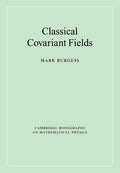 Classical Covariant Fields - Rigorous Classical Field Theory