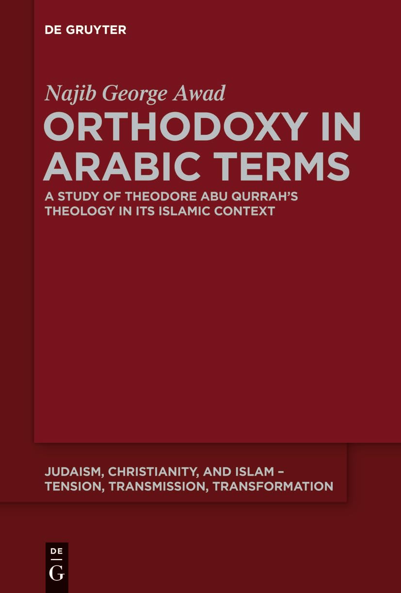 Orthodoxy in Arabic Terms: Exploring Judaism, Christianity, Islam