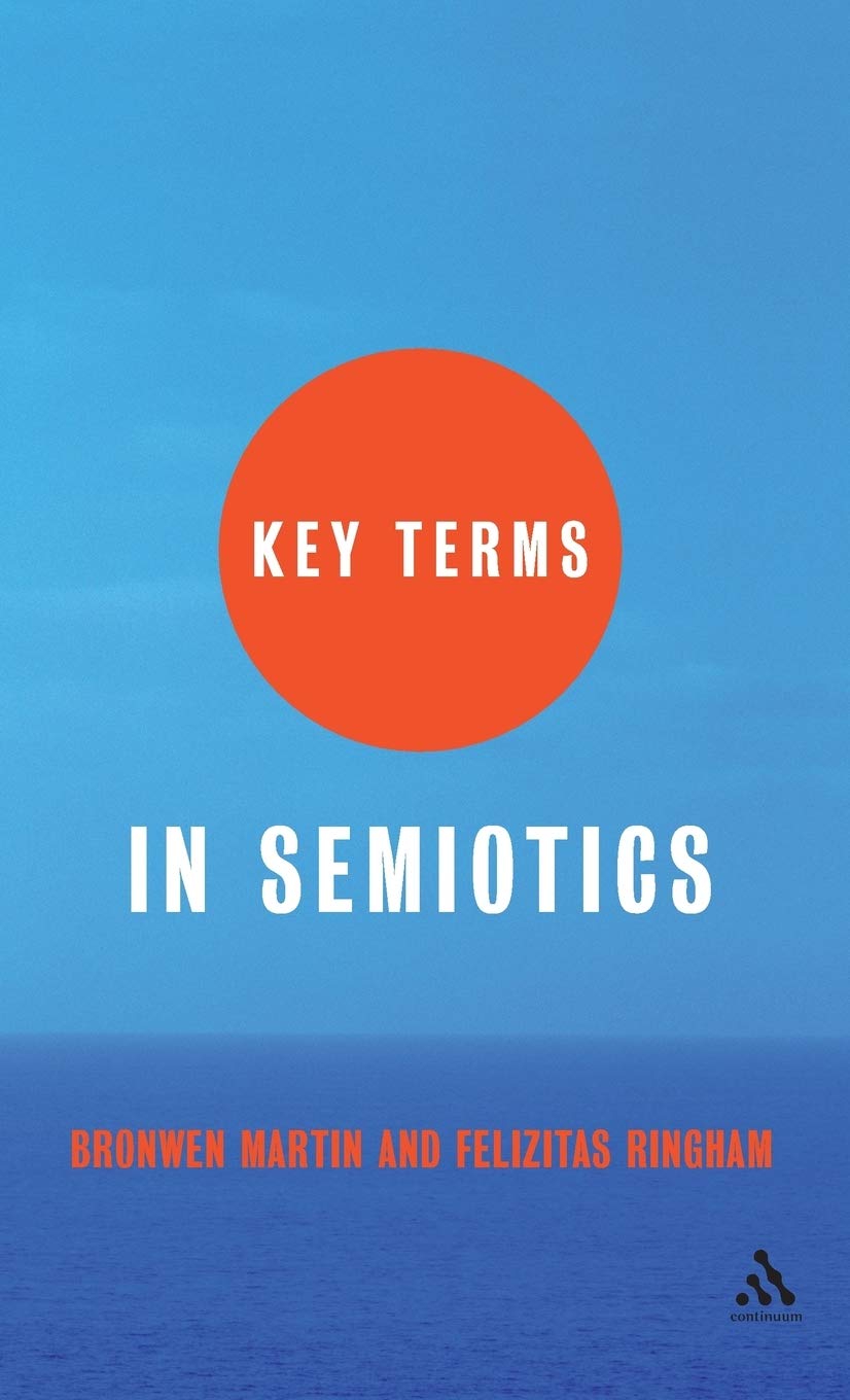 Key Terms in Semiotics: A Comprehensive Guide for Students