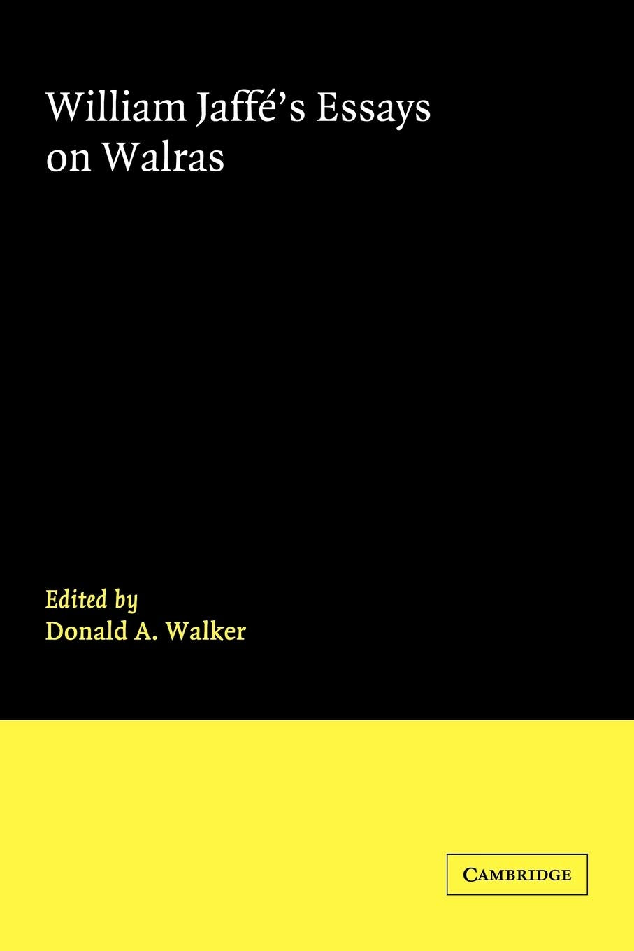 William Jaffe's Essays on Walras: A Comprehensive Analysis