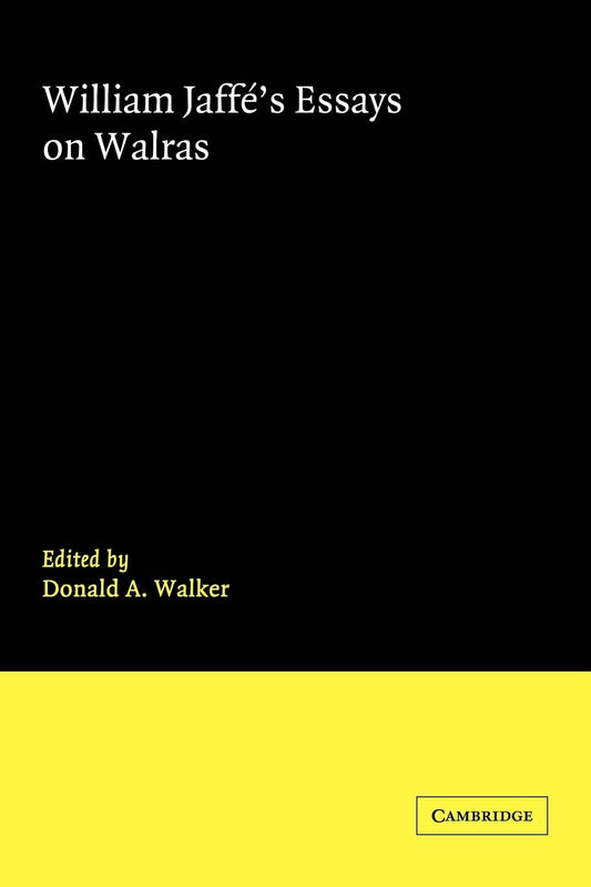 William Jaffe's Essays on Walras: A Comprehensive Analysis