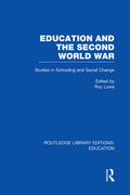 Education and the Second World War: A Comprehensive Analysis