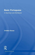 Basic Portuguese Grammar and Workbook - Practical First-Year Guide