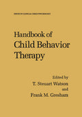 Handbook of Child Behavior Therapy - Practical Clinical Guide