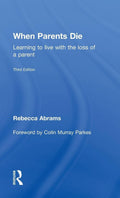 When Parents Die - Compassionate Guide for Bereaved Children