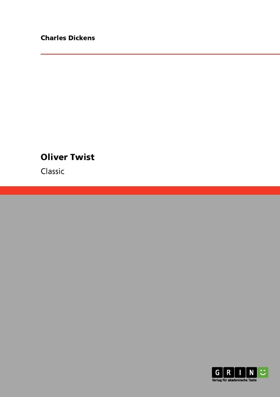 Oliver Twist by Charles Dickens: A Timeless Tale of Resilience