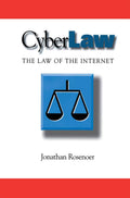 CyberLaw: The Law of the Internet - Practical Legal Guide