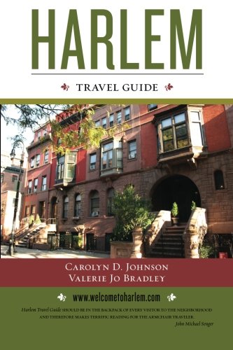 Harlem Travel Guide: Explore the Rich Culture and History
