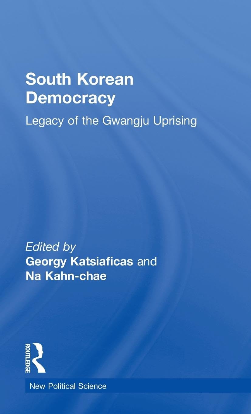 South Korean Democracy: A Comprehensive Analysis of Political Change