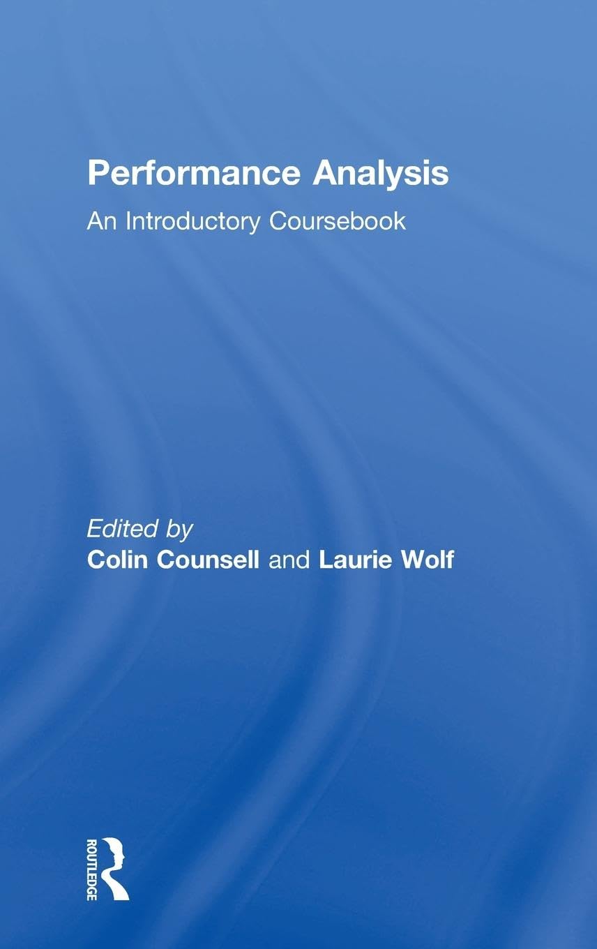 Performance Analysis: An Introductory Coursebook for Beginners