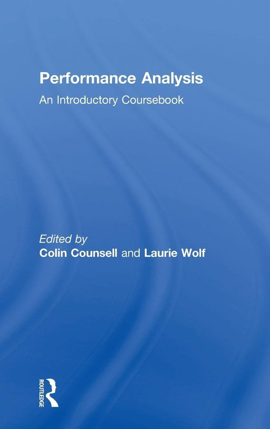 Performance Analysis: An Introductory Coursebook for Beginners
