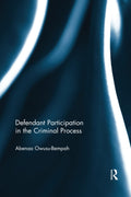 Defendant Participation in the Criminal Process - Analytical