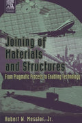 Joining of Materials and Structures: From Pragmatic Process