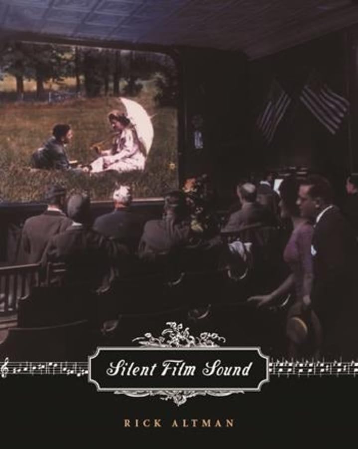 Silent Film Sound: Exploring the Intersection of Film and Culture