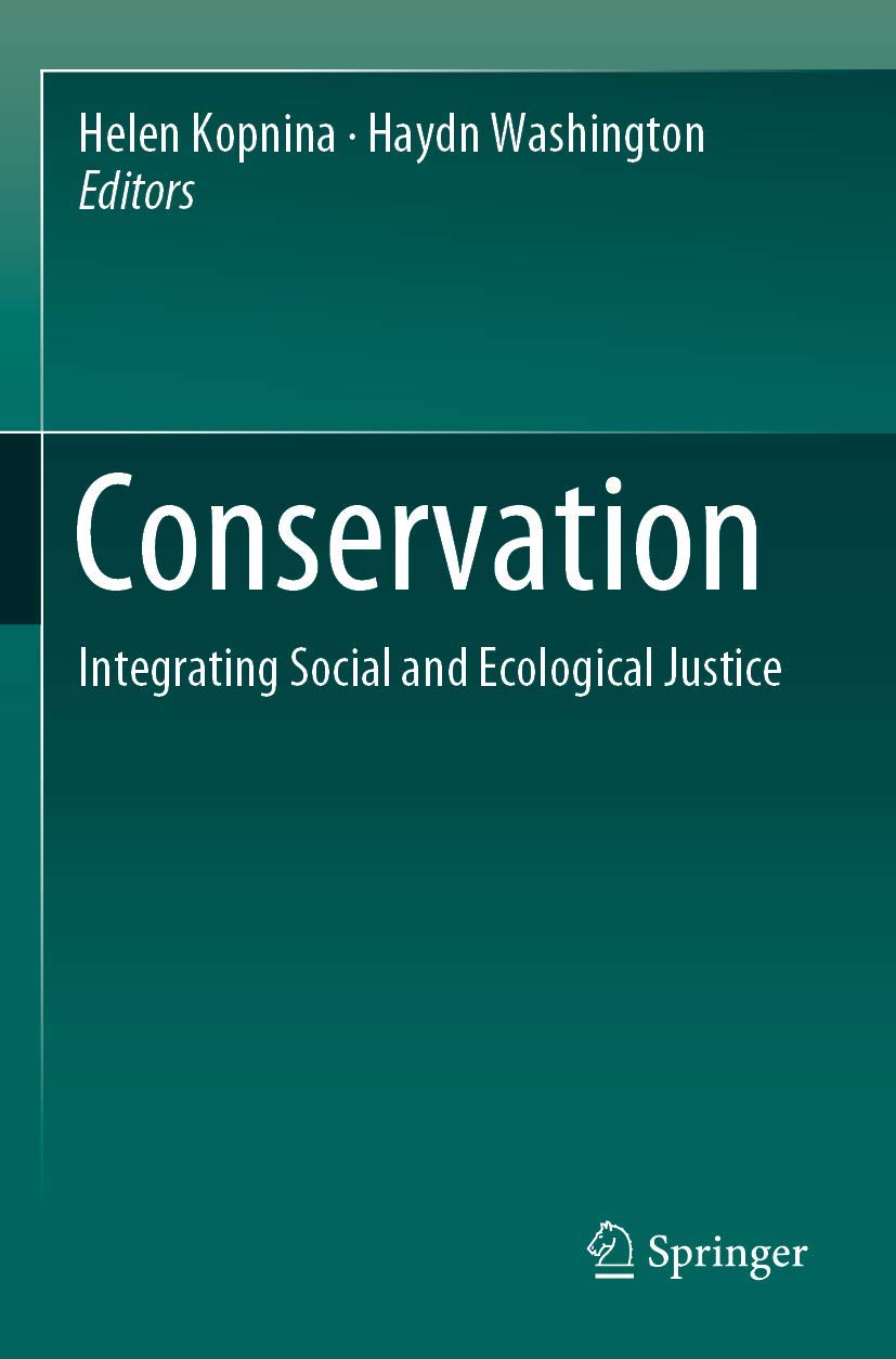Conservation: Integrating Social and Ecological Justice Book Review
