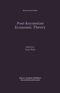 Post-Keynesian Economic Theory - In-depth of Macro Alternatives