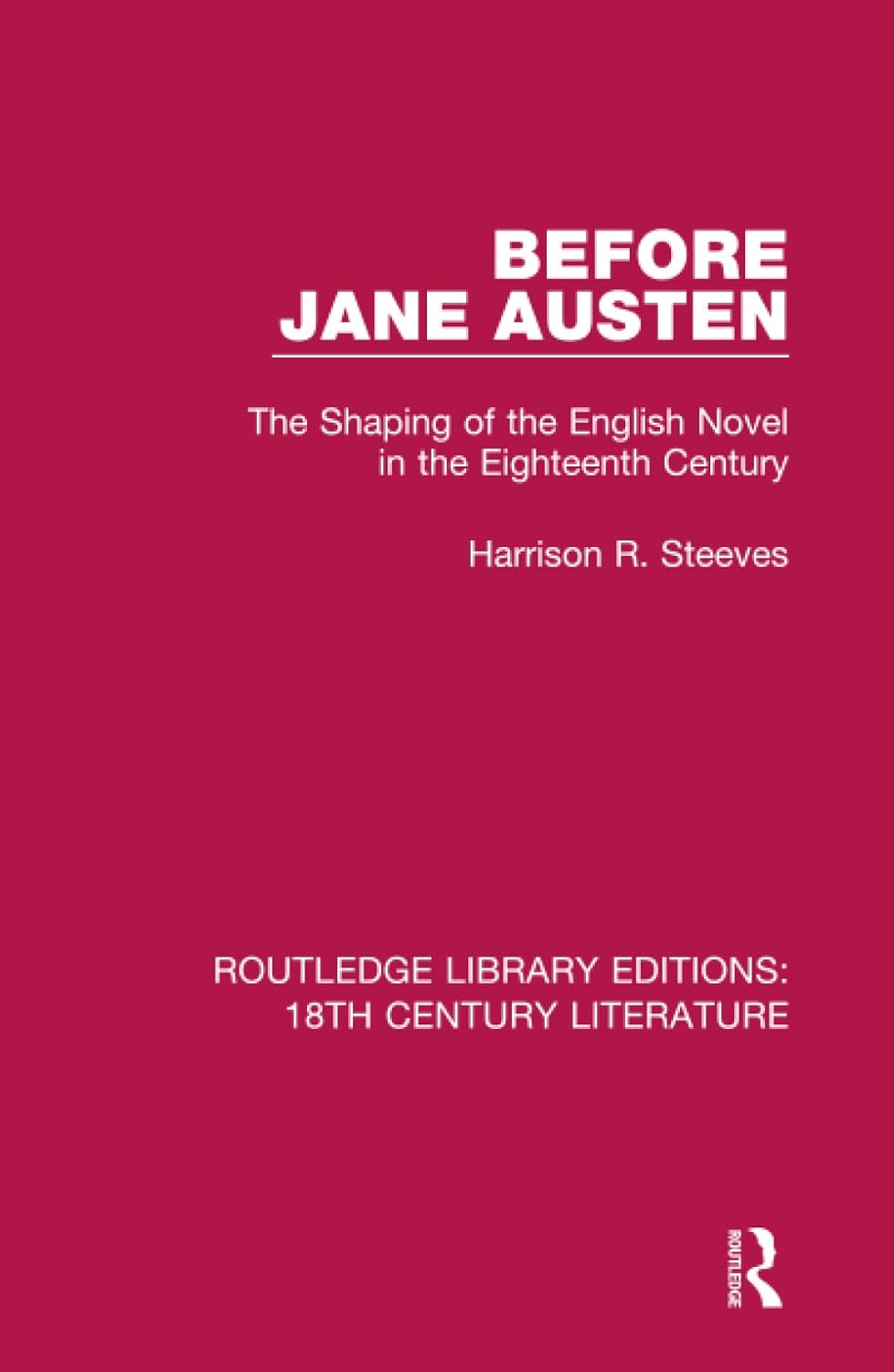 Before Jane Austen: Exploring 18th Century Literature Insights