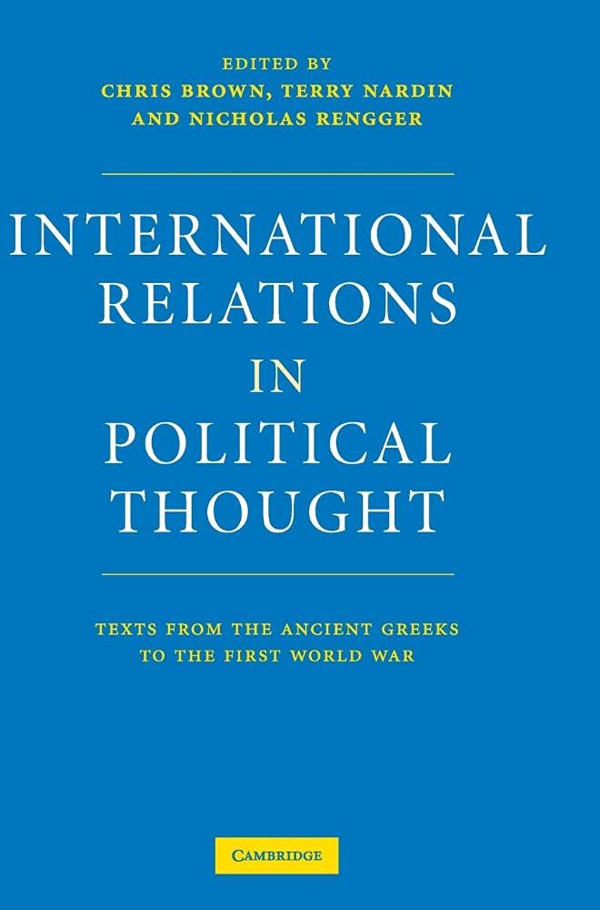 International Relations in Political Thought: A Comprehensive Overview