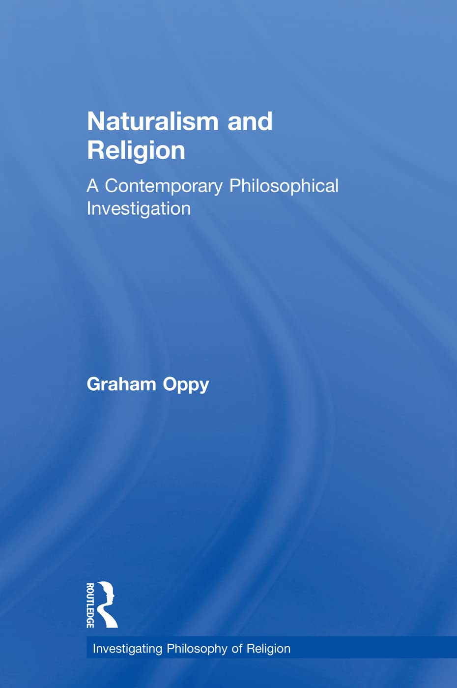 Naturalism and Religion: A Deep Dive into Philosophy of Religion