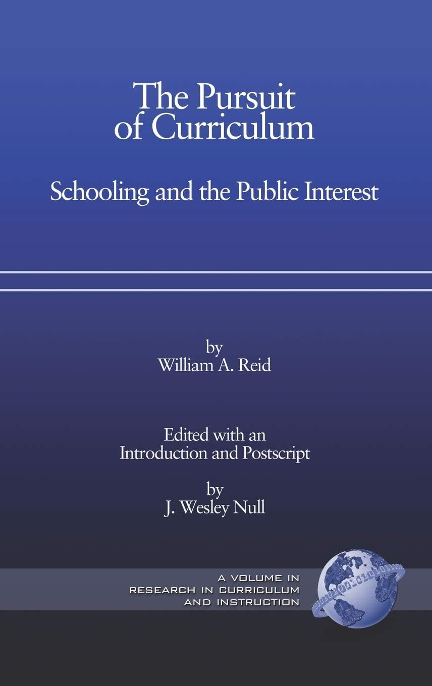 The Pursuit of Curriculum: Schooling and Public Interest Insights