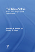The Believer's Brain - of Neuroscience of Faith Kenneth