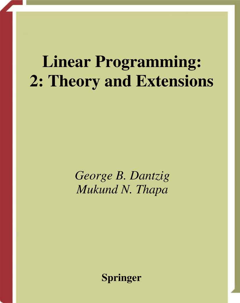 Linear Programming 2: Theory and Extensions for Advanced Learning