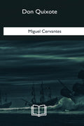 Don Quixote - Classic Comic Adventure Worth Reading