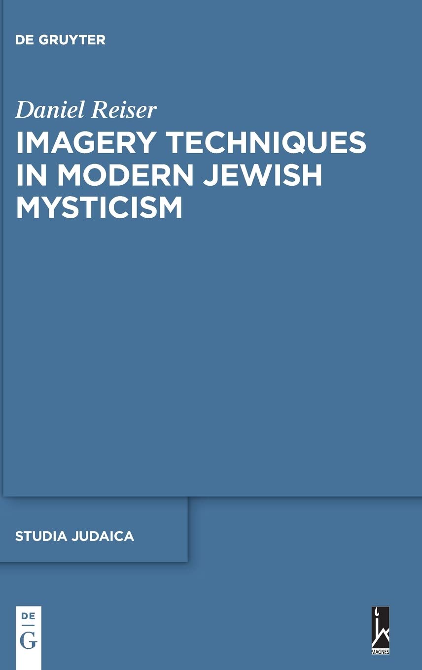 Imagery Techniques in Modern Jewish Mysticism Explored in Depth