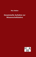 Gesammelte Aufsatze zur Wissenschaftslehre - Classic German Edition