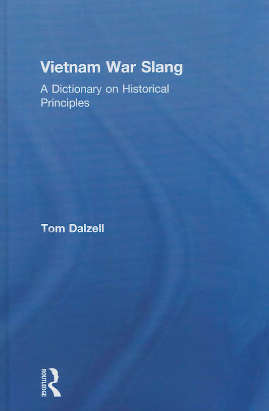 Vietnam War Slang Dictionary: Explore Historical Language Insights