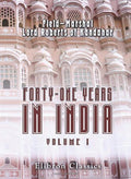 Forty-one Years in India. From Subaltern to Commander-in-Chief