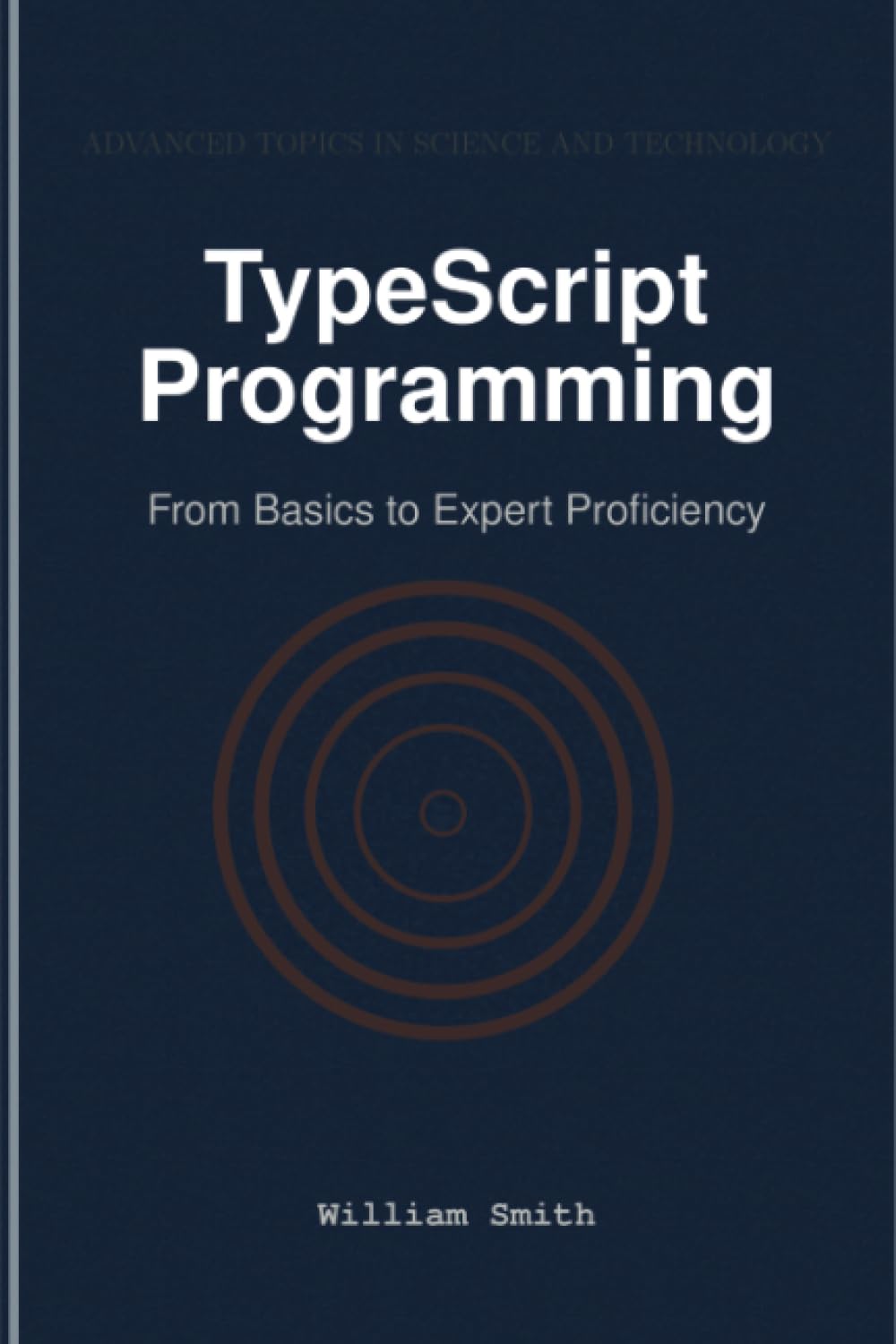 TypeScript Programming Guide: From Basics to Expert Proficiency