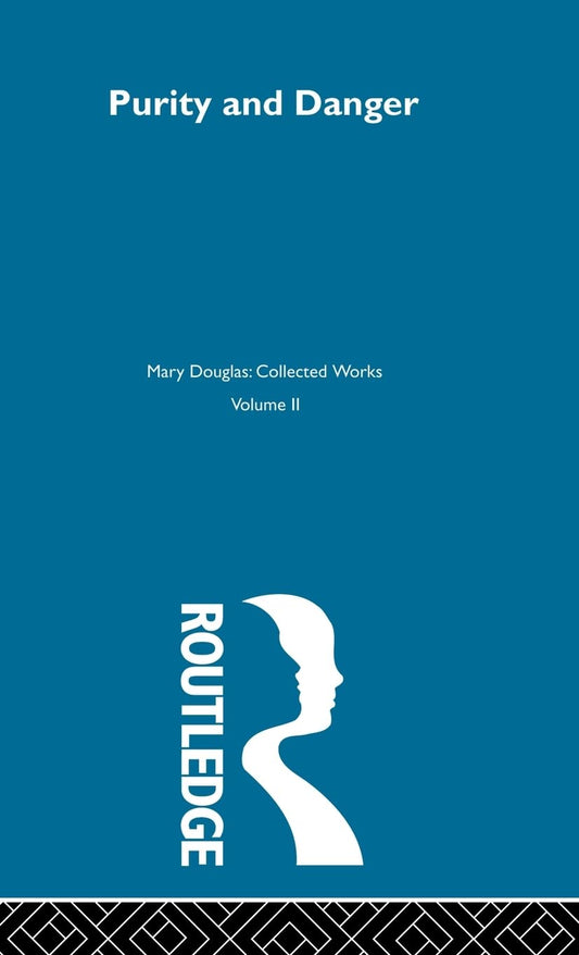 Purity and Danger by Mary Douglas: A Deep Dive into Culture